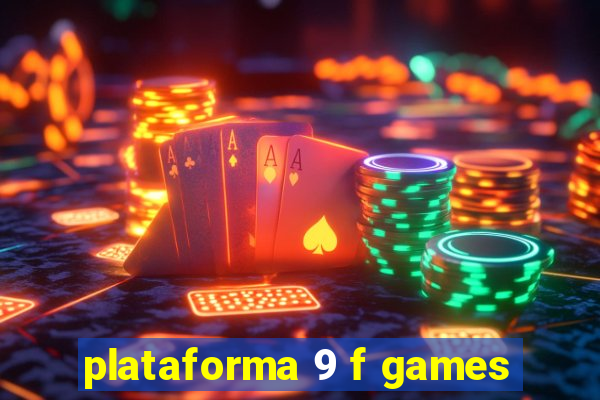 plataforma 9 f games